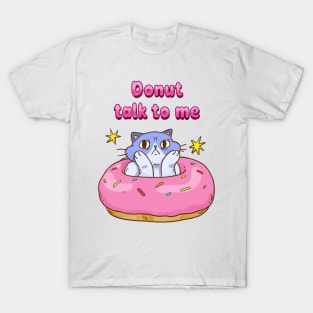 Donut Talk to Me T-Shirt